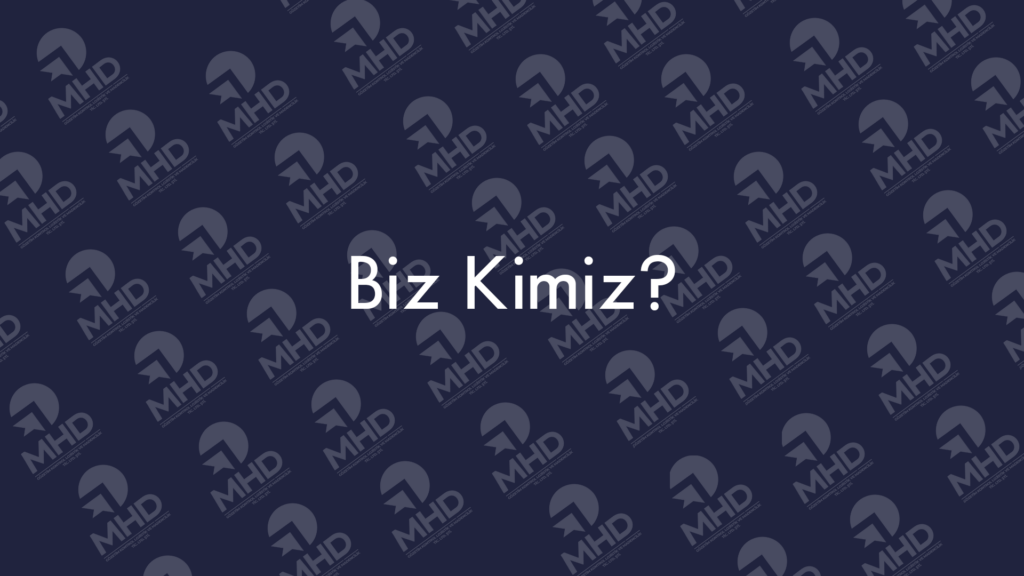 biz kimiz